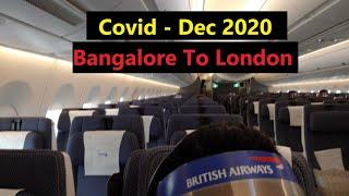 Bangalore (BLR) TO London (LHR)  - Dec 2020  Covid - British Airways - Complete Video Guide