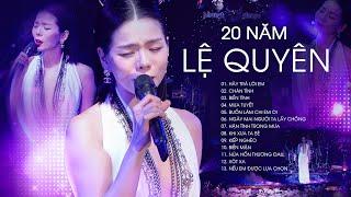 Lệ Quyên - 20 Năm Vẫn Nguyên Vẹn Cảm Xúc Với "Hãy Trả Lời Em & Chân Tình" #PhongTraKhongTen