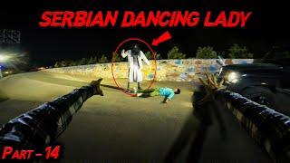 Serbian Dancing Lady Part 14 | Horror pov | Flyingmeenaboi