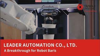 LEADER: A Breakthrough for Robot Baristas | Taiwan Excellence台灣精品