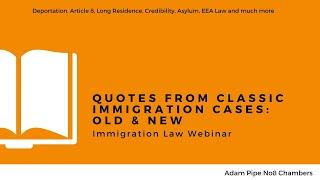 Immigration Law Webinar - Quotes from Classic Immigration Cases: Old & New