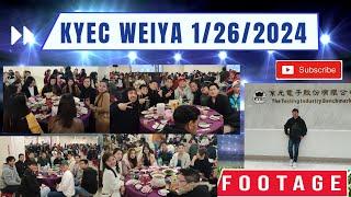 KYEC WEIYA Year end Party 1/26/2024