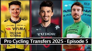 Julian Alaphilippe CONFIRMED at Tudor & Alberto Bettiol at Astana | Cycling Transfers 2025 #5