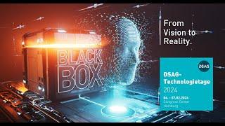 DSAG-Technologietage 2024 Aftermovie: Black Box – From Vision to Reality