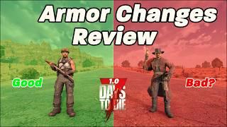 Armor Changes - GOOD, BAD or BOTH? (7 Days to Die 1.0)