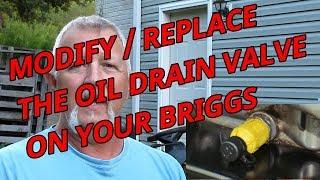 Upgrade that Yellow Oil Drain Valve on a Husqvarna / Briggs Engine