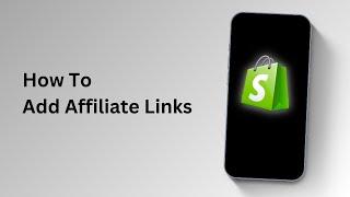 How to Add Affiliate Links to Shopify - 2024