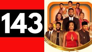 143 (Official trailer) 2024 : Uzor Arukwe, Tina Mba, Bryan Okoye, Lolade Okusanya