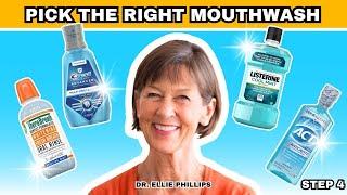 Why You Should Use THIS Mouthwash - Step 4 of My Complete Mouth Care System