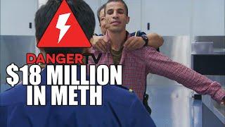 18 Million Dollar Bust - Border Security Australia | DangerTV