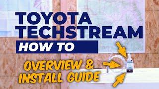 Toyota Techstream Software - Overview and Install