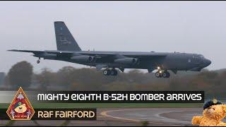 "MIGHTY EIGHTH" B-52H STRATOFORTRESS BOMBER ARRIVES AT RAF FAIRFORD, UK • US AIR FORCE 2d BOMB WING