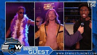 EPW Wrestling Episode #156 |  UNINVITED Guest!