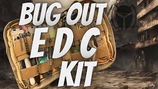 A Complete Bug Out EDC kit that goes everywhere