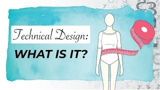 Technical Design: What is it??