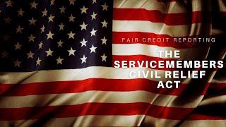 The Servicemembers Civil Relief Act