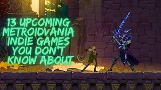 13 Upcoming Indie Metroidvania Games You Probably Didn’t Know About - 2024 and Beyond (Part 25)