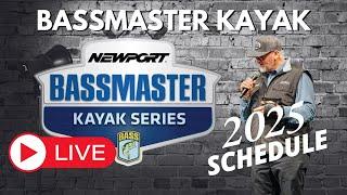 Bassmaster Kayak Fishing 2025 Schedule REVEALED!