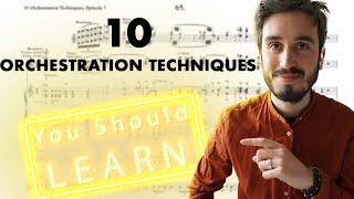 10 Orchestration Techniques You Should Use Now! Episode 7