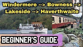 ️ Lake Windermere beginner's guide - things to do at Bowness, Lakeside and Haverthwaite.