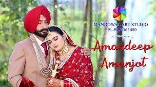 BEST WEDDING FILM OF PUNJAB ||AMANDEEP & AMANJOT|| SHOOT BY MANDOWAL ART STUDIO M.9876363480