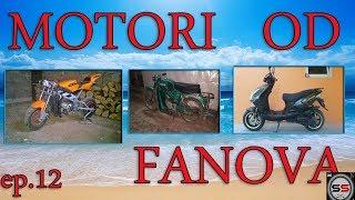 MOTORI OD FANOVA EP. 12