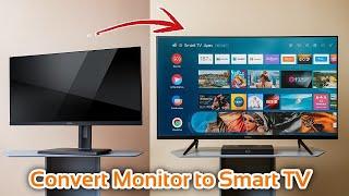 How to Convert Monitor into Smart TV