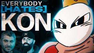 Everybody Hates KON | King Of Nothing