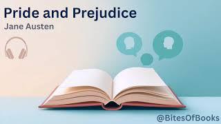 Pride and Prejudice | Bites of Books Audio Summary