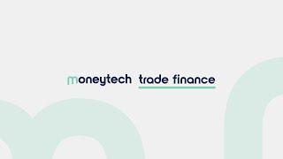 Moneytech Trade Finance