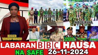 #BBC HAUSA LABARAN YAU NA SAFE 26-11-2024 labaran niger na juyin mulki #bbchausa #labaran duniya