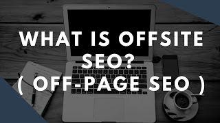 What is offsite seo ( Off-Page SEO ) (DIgitalSMB)