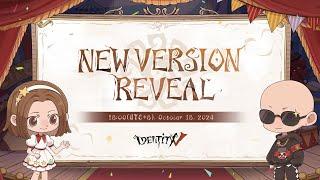 Identity V New Version Reveal