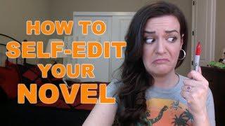 How to Self-Edit Your Novel