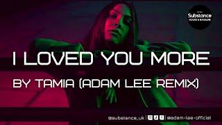 Tamia - I Loved You More (Adam Lee Remix)