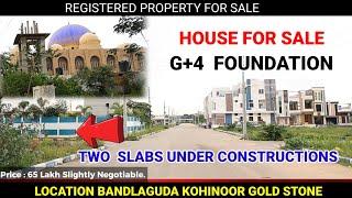 House For Sale In Bandlaguda chandrayangutta Hyderabad|| Kohinoor gold stone colony