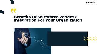 Overview Salesforce Zendesk Integration- AwsQuality