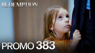 Esaret 383. Bölüm Fragmanı | Redemption Episode 383 Promo