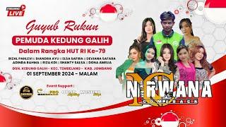  LIVE STREAMING "NIRWANA COMEBACK" DALAM RANGKA HUT RI KE-79 PEMUDA KEDUNG GALIH | DHEHAN AUDIO