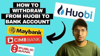 How To Withdraw from Huobi to Bank Account in Malaysia (How to sell Crypto) - Bitcoin Cardano