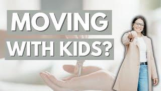 10 Tips For Moving To A New Home With Kids