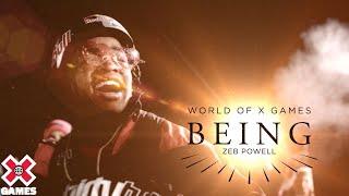 BEING ZEB POWELL | World of X Games