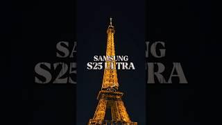 Samsung S25Ultra Powerful Zoom Feature @Samsung #Eiffel #champselysees #arcdetriomphe