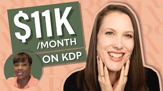 From $0 to $11K Month on KDP!   Low Content Profits Academy Student Success Story