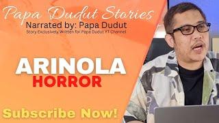 ARINOLA | ANDENG | PAPA DUDUT STORIES HORROR