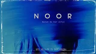 Noor | Derwaish ft Iffi brown | Official lyrics video | New Punjabi Songs 2022