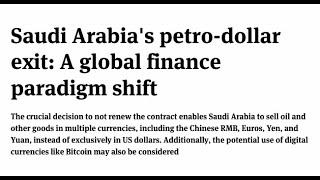 Saudi Arabia's petro-dollar exit: A global finance paradigm shift