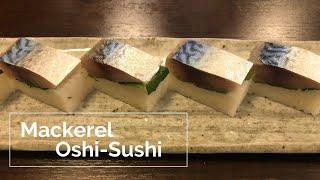 Japanese chef makes Mackerel Oshi-Sushi