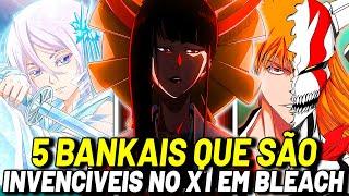 10 BANKAIS QUE SÃO INVENCÍVEIS NO X1 EM BLEACH (um contra um)