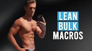 Calculate Macros for LEAN BULKING (Step-by-Step)